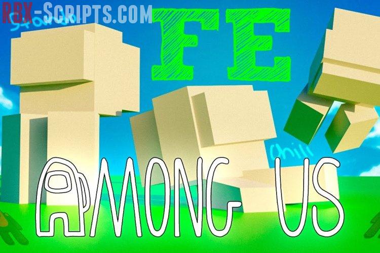 Fe Among Us - RBX-Scripts