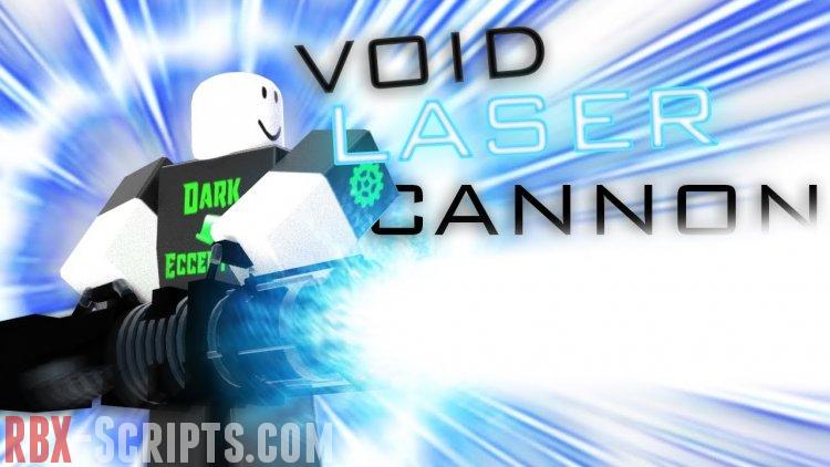 Void Laser Cannon